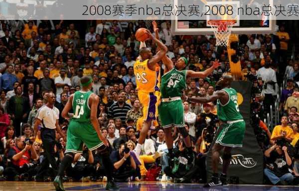 2008赛季nba总决赛,2008 nba总决赛